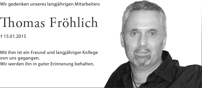 In Gedenken an Thomas Fröhlich